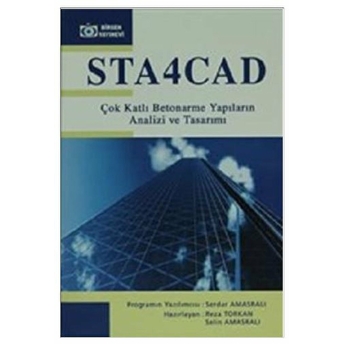 Sta4Cad Çok Katlı Betonarme Yapıların Analizi Ve Tasarımı Ciltli Reza Torkan