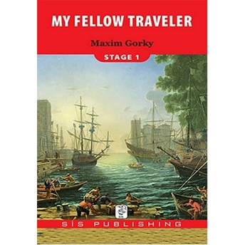 Stage 1 - My Fellow Traveler Maxim Gorky