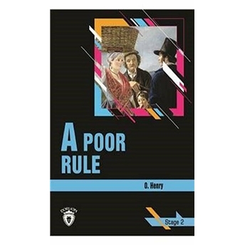 Stage 2 - A Poor Rule O. Henry