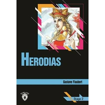 Stage 2 - Herodias Gustave Flaubert