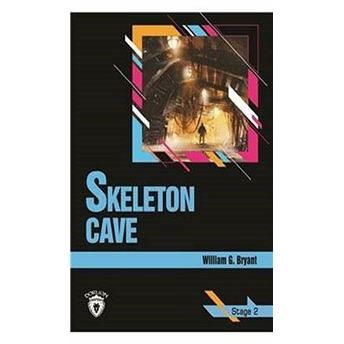 Stage 2 - Skeleton Cave William G. Bryant