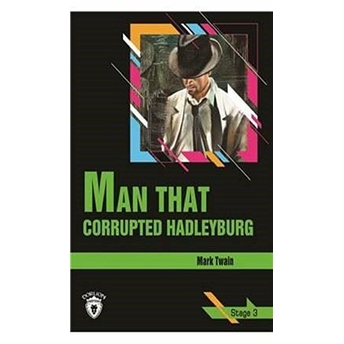 Stage 3 - Man Yhat Corrupted Hadleyburg Mark Twain