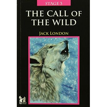 Stage 3 - The Call Of The Wild Jack London