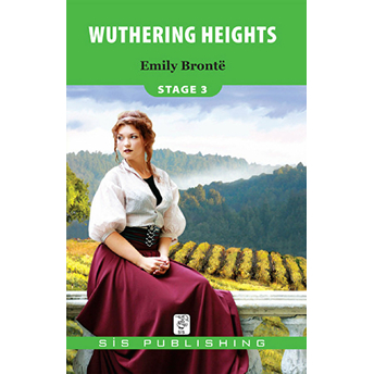 Stage 3 - Wuthering Heights Emily Bronte