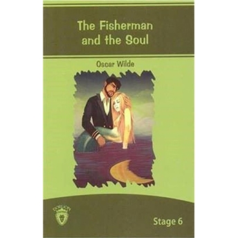 Stage 6 - The Fisherman And The Soul Oscar Wilde