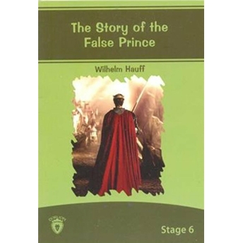 Stage 6 - The Story Of The False Prince Wilhelm Hauff