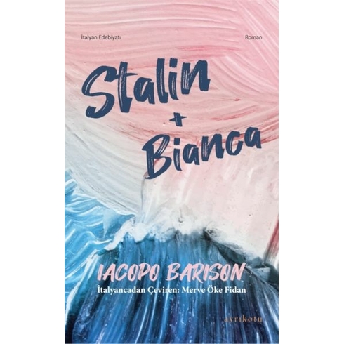 Stalin Bianca Iacopo Barison