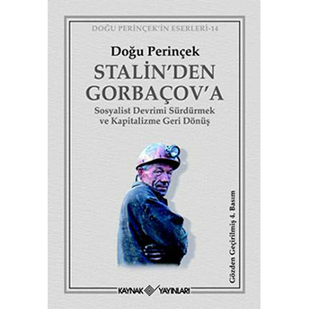 Stalin’den Gorbaçov’a Doğu Perinçek