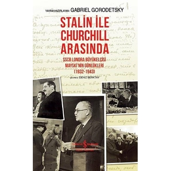 Stalin Ile Churchill Arasında Gabriel Gorodetsky