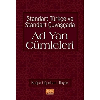 Standart Türkçe Ve Standart Çuvaşçada Ad Yan Cümleleri