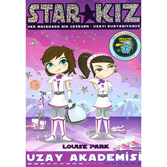 Star Kız - Uzay Akademisi Louise Park