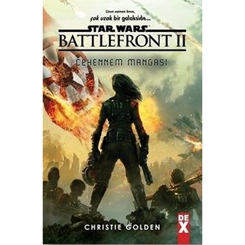 Star Wars Battlefront 2 - Cehennem Mangası Christie Golden