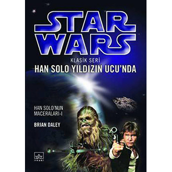 Star Wars Klasik Seri Han Solo Yıldızın Ucu'nda Brian Daley