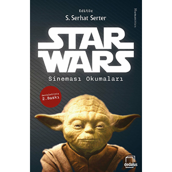 Star Wars Sinemaları Okumaları S. Serhat Serter