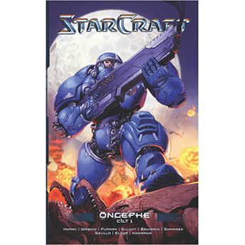 Starcraft Öncephe Cilt: 1 Josh Elder