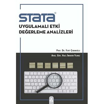 Stata Uygulamalı Etki Değerleme Analizleri Ferit Çobanoğlu