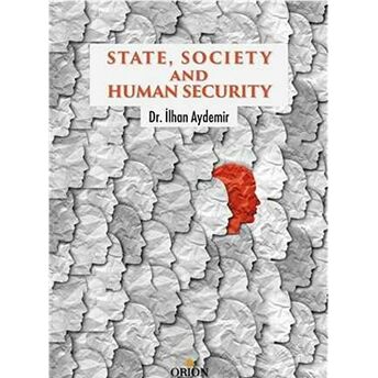 State, Society And Human Security Ilhan Aydemir