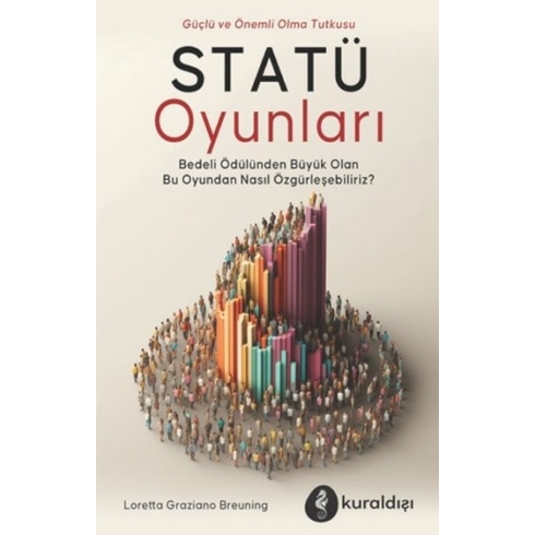 Statü Oyunları Loretta Grazıano Breunıng