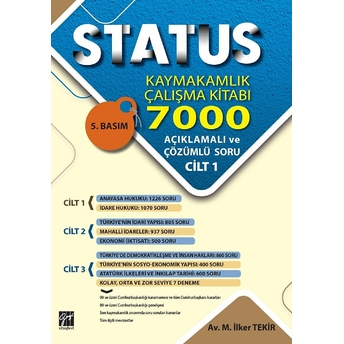 Status Kaymakamlık Çalışma Kitabı 7000 Açıklamalı Ve Çözümlü Soru (3 Cilt Takım) Ciltli M. Ilker Tekir