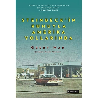 Steinbeck'in Ruhuyla Amerika Yollarında - Geert Mak