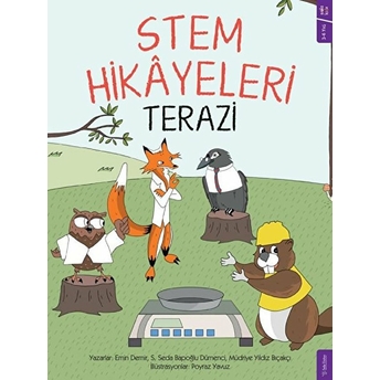 Stem Hikayeleri -Terazi Emin Demir, Sırma Seda Bapoğlu Dümenci, Müdriye Yıldız Bıçakçı