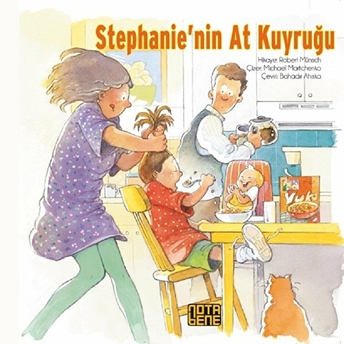 Stephanie'nin At Kuyruğu Robert Munsch