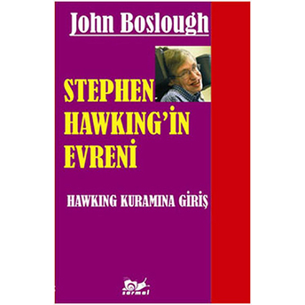 Stephen Hawking'in Evreni John Boslough