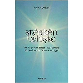 Sterken Bihişte Rojbin Ozkan