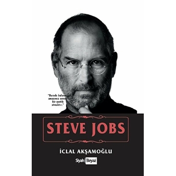 Steve Jobs Iclal Akşamoğlu