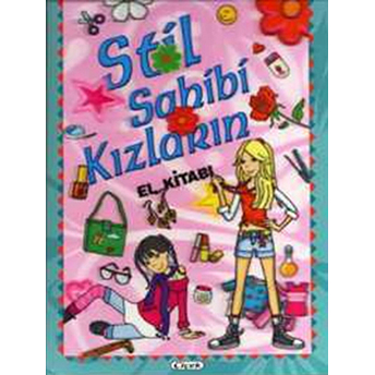 Stil Sahibi Kızların El Kitabı Kolektif