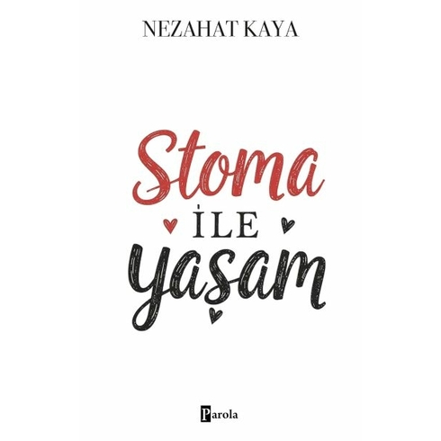 Stoma Ile Yaşam Nezahat Kaya