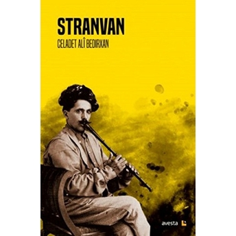 Stranvan Celadet Ali Bedirxan