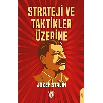 Strateji Ve Taktikler Üzerine Jozef Stalin