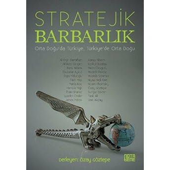 Stratejik Barbarlık Ali Rıza Güngen