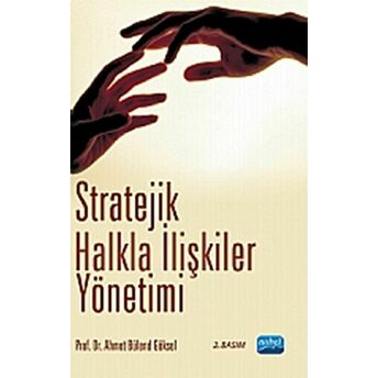 Stratejik Halkla Ilişkiler Yönetimi Ahmet Bülend Göksel