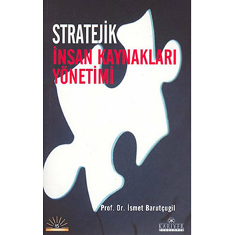 Stratejik Insan Kaynakları Yönetimi