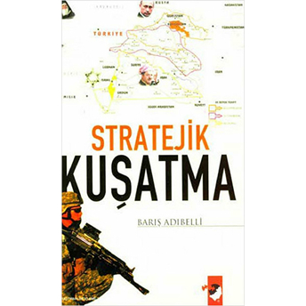 Stratejik Kuşatma Barış Adıbelli