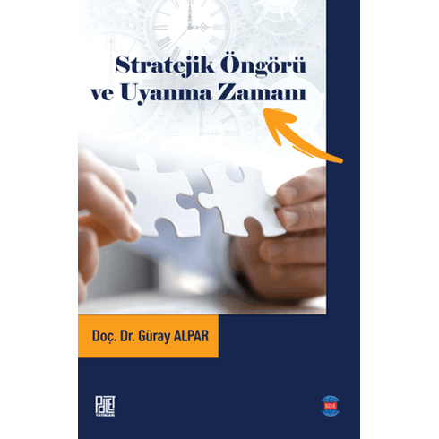 Stratejik Öngörü Ve Uyanma Zamanı Güray Alpar