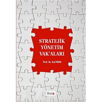 Stratejik Yönetim Vakaları Erol Eren