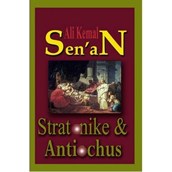 Stratonike & Antiochus Ali Kemal Senan