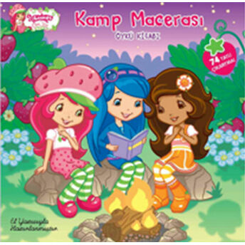 Strawberry Shortcake Çilek Kız Kamp Macerası (El Yazısı) Lana Jocobs