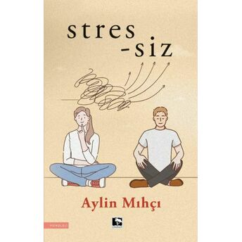 Stres-Siz Aylin Mıhçı