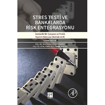 Stres Testi Ve Bankalarda Risk Entegrasyonu