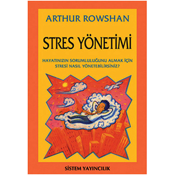 Stres Yönetimi Arthur Rowshan