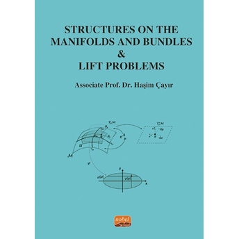 Structures On The Manifolds And Bundles - Lift Problems Haşim Çayır