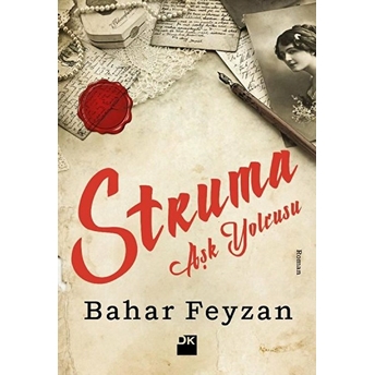 Struma - Aşk Yolcusu Bahar Feyzan