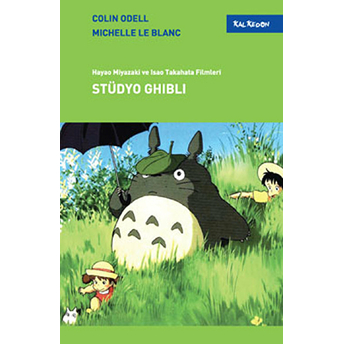 Stüdyo Ghibli Hayao Miyazaki Ve Isao Takahata Filmleric Michelle Le Blanc