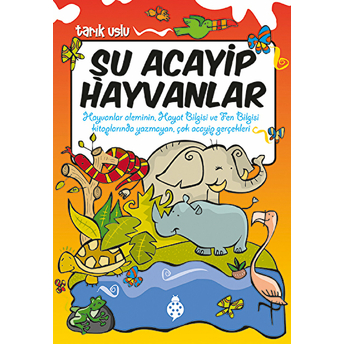 Şu Acayip Hayvanlar Tarık Uslu