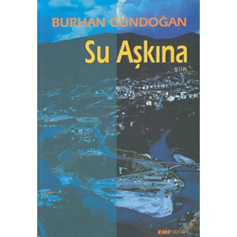 Su Aşkına Burhan Gündoğan