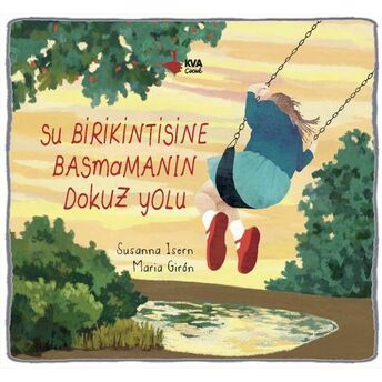 Su Birikintisine Basmamanın Dokuz Yolu (Ciltli) Susanna Isern